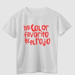 Camiseta niño/a blanco letras rojas “Mi color favorito el rojo”