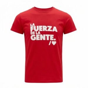 Camiseta Roja la fuerza de la Gente