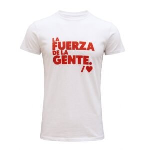 Camiseta Blanca La fuerza de la gente